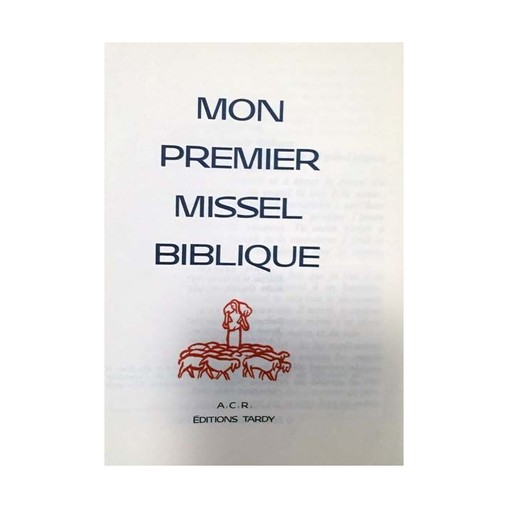 1. Mon premier missel biblique aux éditions Tardy