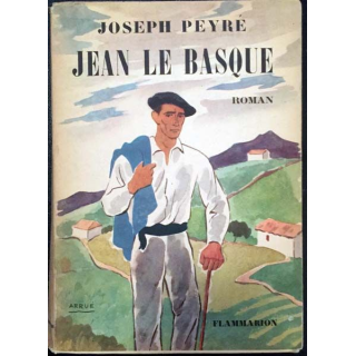 1. Jean Le Basque de Joseph Peyré aux éditions Flammarion