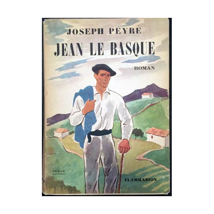 1. Jean Le Basque de Joseph Peyré aux éditions Flammarion