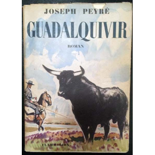 1. Guadalquivir de Joseph Peyré aux éditions Flammarion