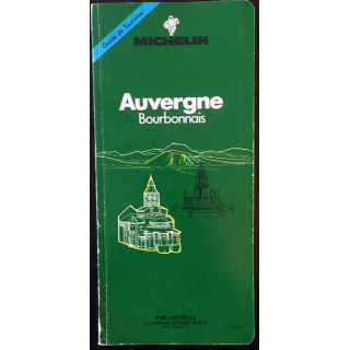 1. Guide de Tourisme Michelin Auvergne Bourbonnais