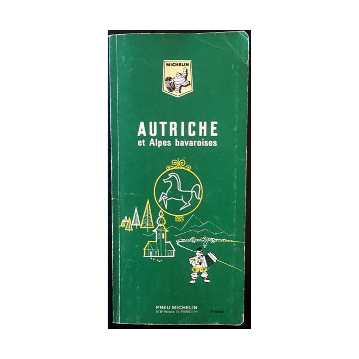 1. Guide de Tourisme Michelin Autriche et Alpes bavaroises