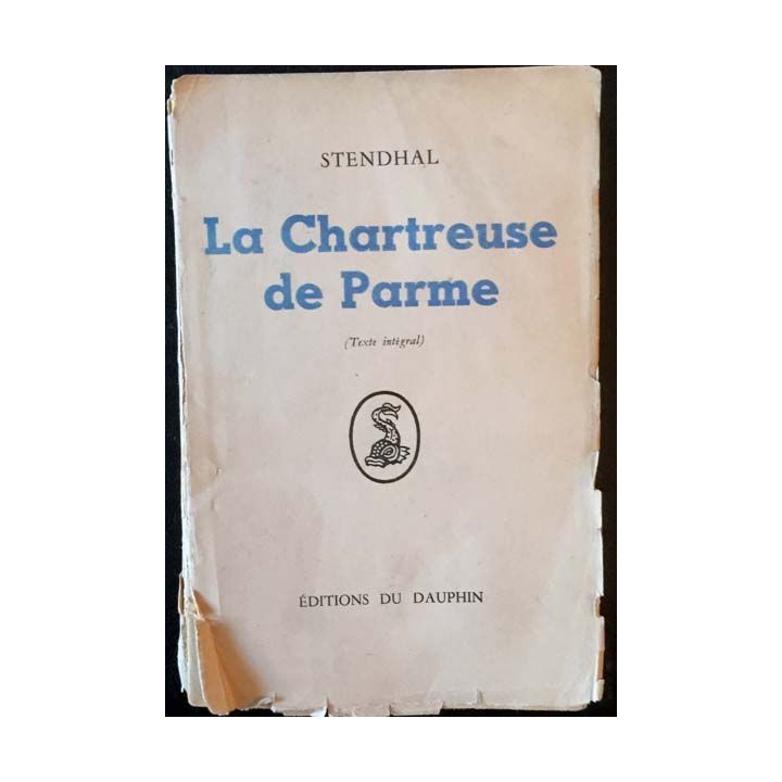 1. La Chartreuse de Parme de Stendhal aux éditions du Dauphin