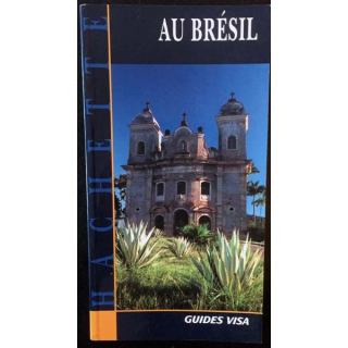 1. Au Brésil aux éditions Guides Visa Hachette