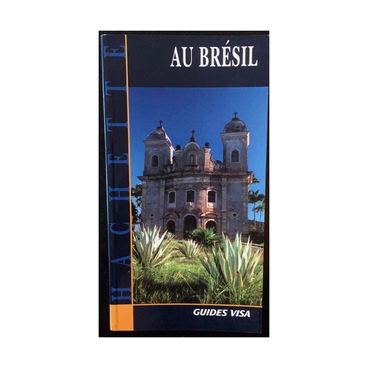 1. Au Brésil aux éditions Guides Visa Hachette