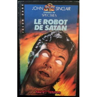 1. Le robot de Satan de John Sinclair aux éditions Haute Tension