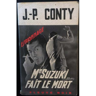1. Mr Suzuki fait le mort de J.-P. Conty aux éditions Fleuve noir