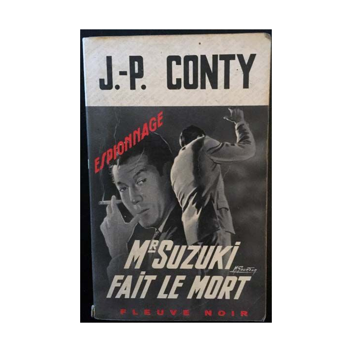 1. Mr Suzuki fait le mort de J.-P. Conty aux éditions Fleuve noir