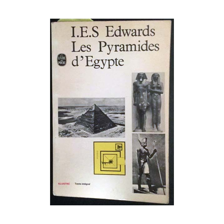 1. Les pyramides d'Égypte de I.E.S Edwards aux éditions Le livre de poche