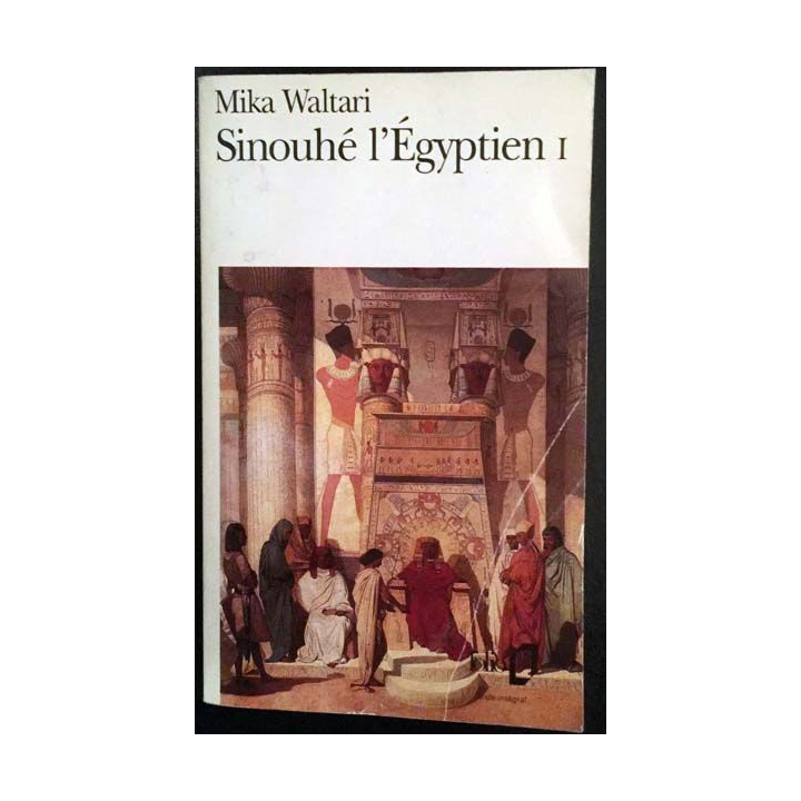 1. Sinouhé l'Égyptien Tome I de Mika Waltari aux éditions Olivier Orban