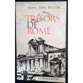 1. Trésors de Rome de Hans Von Hülsen aux éditions Flammarion