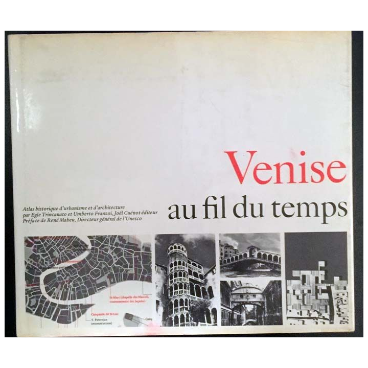 1. Venise au fil du temps aux éditions Joël Cuénot
