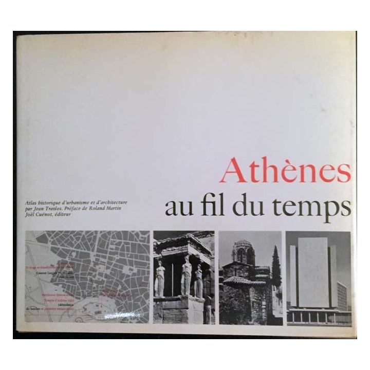 1. Athènes au fil du temps aux éditions Joël Cuénot