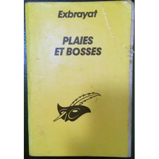 1. Plaies et bosses de Exbrayat aux éditions librairie des Champs-Élysées