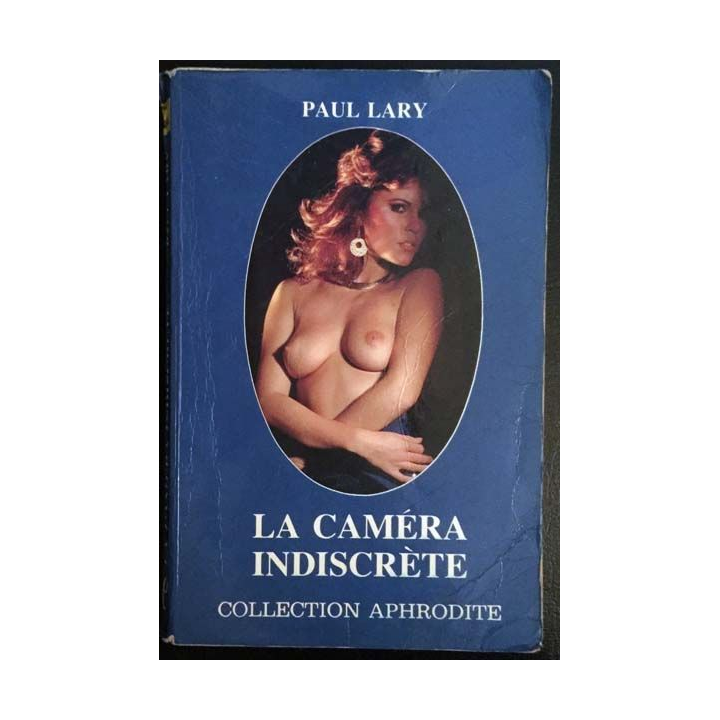 1. La caméra indiscrète de Paul Lary aux éditions Euredif