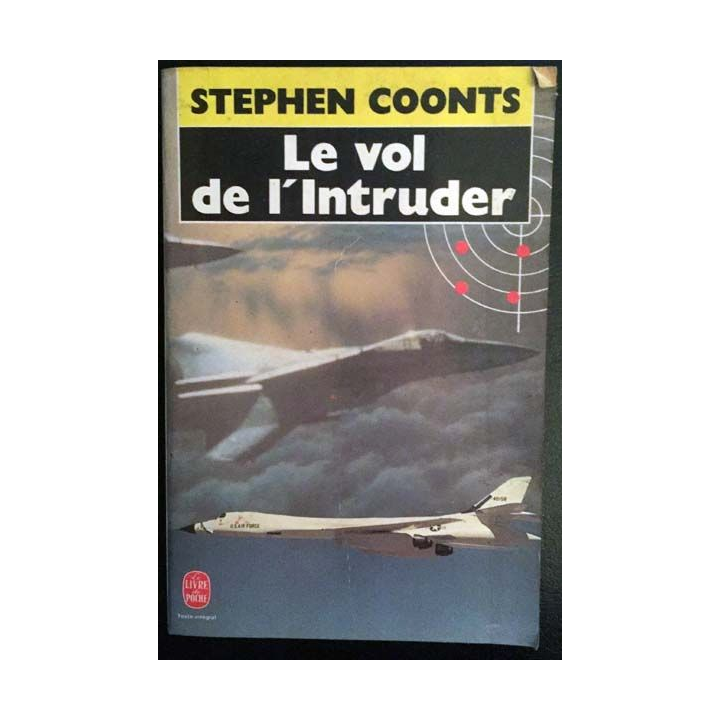 1. Le vol de l'Intruder de Stephen Coonts aux éditions Albin Michel