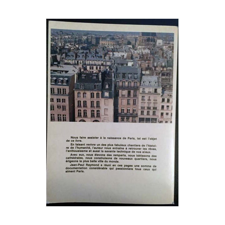 1. Nous avons bâti Paris de Jean-Paul Raymond aux éditions Ouest France