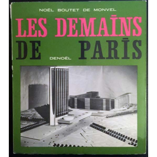 1. Les demains de Paris de Noël Boutet de Monvel aux éditions Denoël