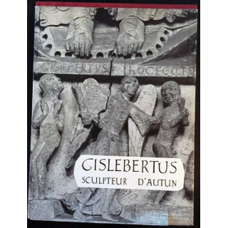 1. Gislebertus Sculpteur d'Autun de Denis Grivot et George Zarnecki aux éditions Trianon