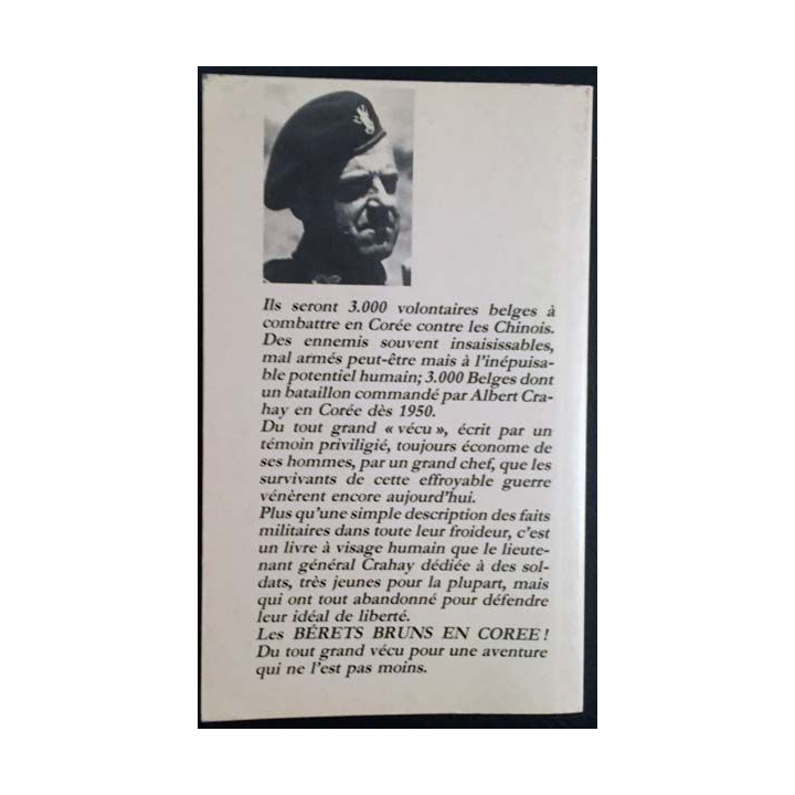 1. Bérets bruns en Corée 1950 - 1953 du Général A. Crahay aux éditions J. M. Collet