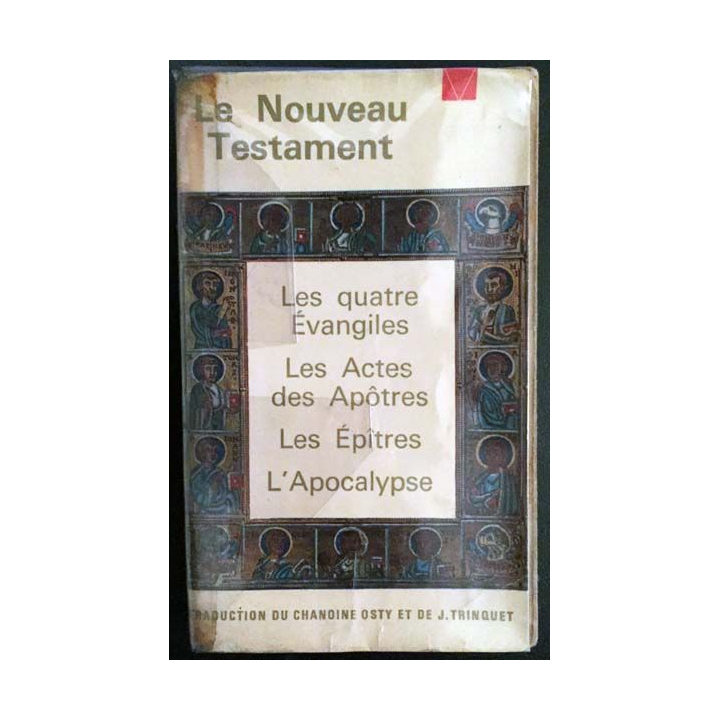 1. Le nouveau testament de Chanoine E. Osty et J. Trinquet aux éditions Siloë