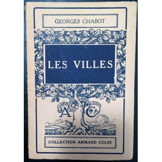 1. Les villes de Georges Chabot aux éditions Armand Colin