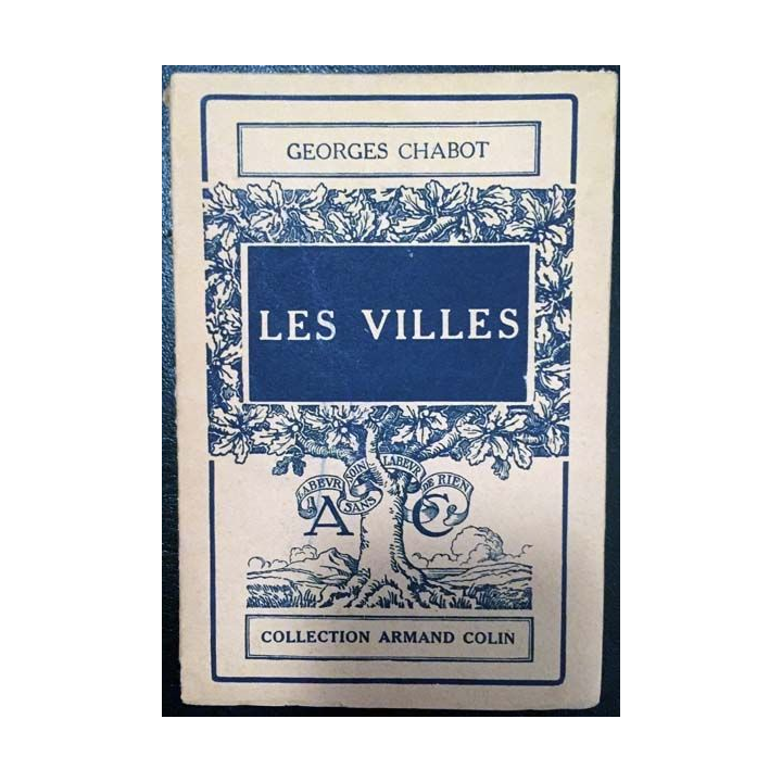 1. Les villes de Georges Chabot aux éditions Armand Colin