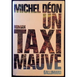 1. Un taxi mauve de Michel Déon aux éditions Gallimard