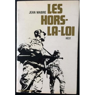1. Les hors-la-loi de Jean Mabire aux éditions Robert Laffont