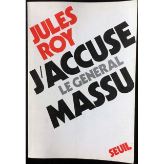 1. J'accuse le Général Massu de Jules Roy aux éditions du Seuil