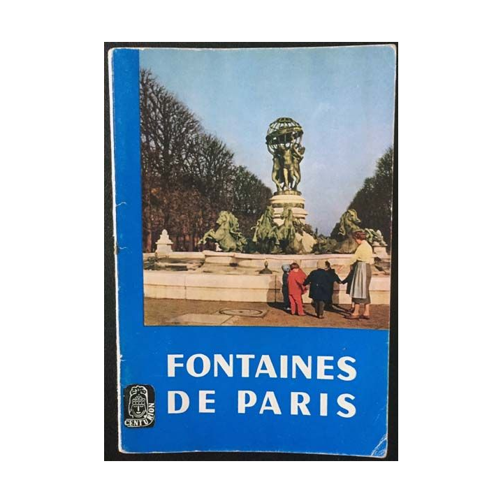 1. Fontaines de Paris de Georges Poisson aux éditions Le Centurion