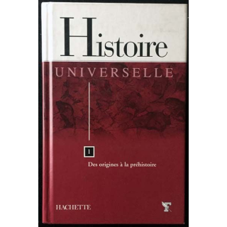 1. Histoire universelle 1 Des origines à la préhistoire aux éditions Hachette