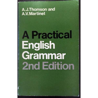 1. A Practical English Grammar 2nd Edition de A.J. Thomson and A.V. Martinet aux éditions Oxford