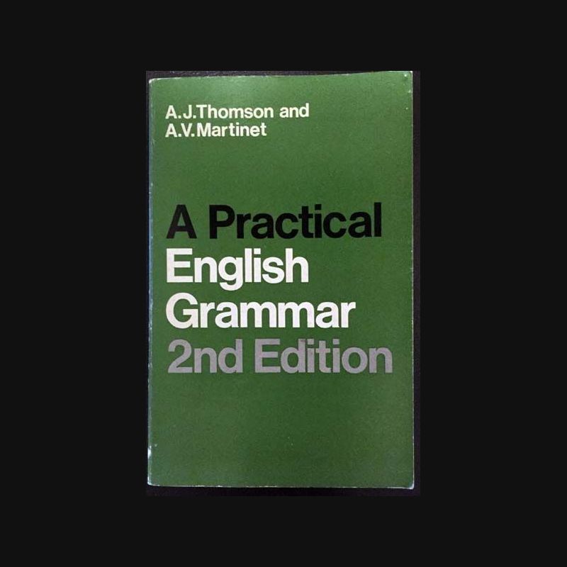 A Practical English Grammar 2nd Edition de A.J. Thomson, A