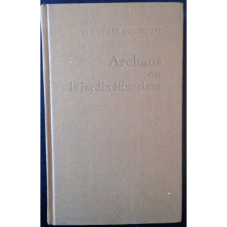 1. Archaos ou le jardin étincelant de Christiane Rochefort aux éditions Le Grand Livre du Mois