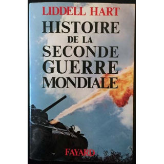 1. Histoire de la seconde guerre mondiale de Liddell Hart aux éditions Fayard