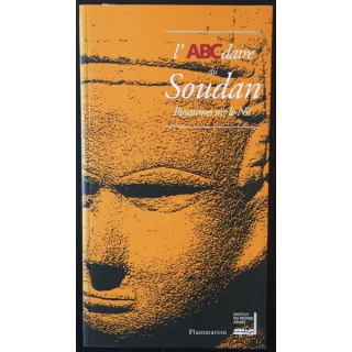 1. L'ABCdaire du Soudan - Royaume sur le Nil aux éditions Flammarion