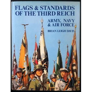 1. Flags & Standards of the third reich - Army, Navy & Air Force de Brian Leigh Davis