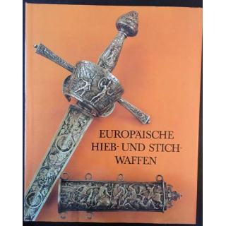 1. Europäische Hieb-Und Stichwaffen de Heinrich Müller et Hartmut Kölling