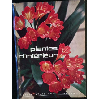 1. Plantes d'intérieur de H. De Bronsart aux éditions Librairie Payot Lausanne