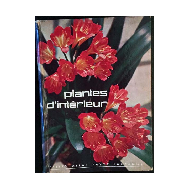 1. Plantes d'intérieur de H. De Bronsart aux éditions Librairie Payot Lausanne