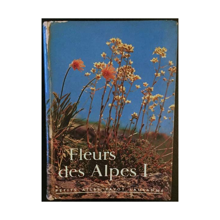 1. Fleurs des Alpes 1 de Walter Rytz aux éditions Librairie Payot Lausanne