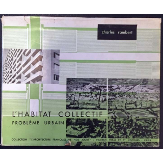1. L'habitat collectif problème urbain de Charles Rambert aux éditions Vincent