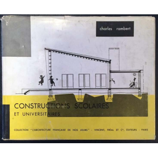 1. Constructions scolaires et universitaires de Charles Rambert aux éditions Vincent