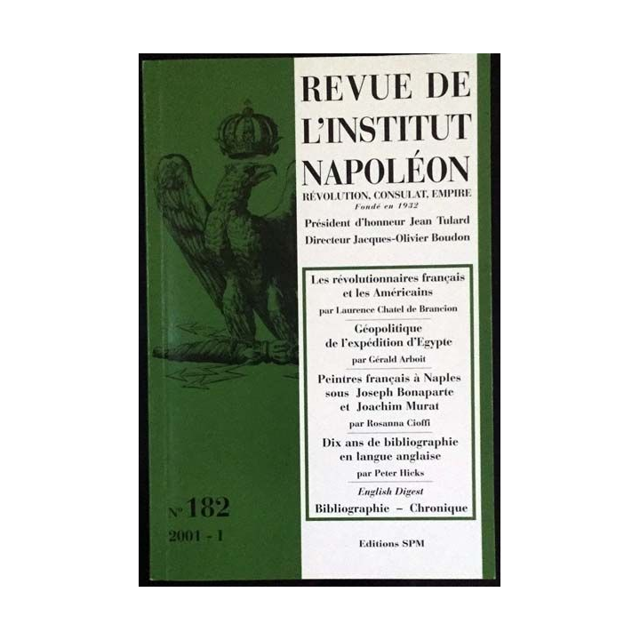 1. Revue de l'institut Napoléon n°182 2001 - I aux éditions SPM