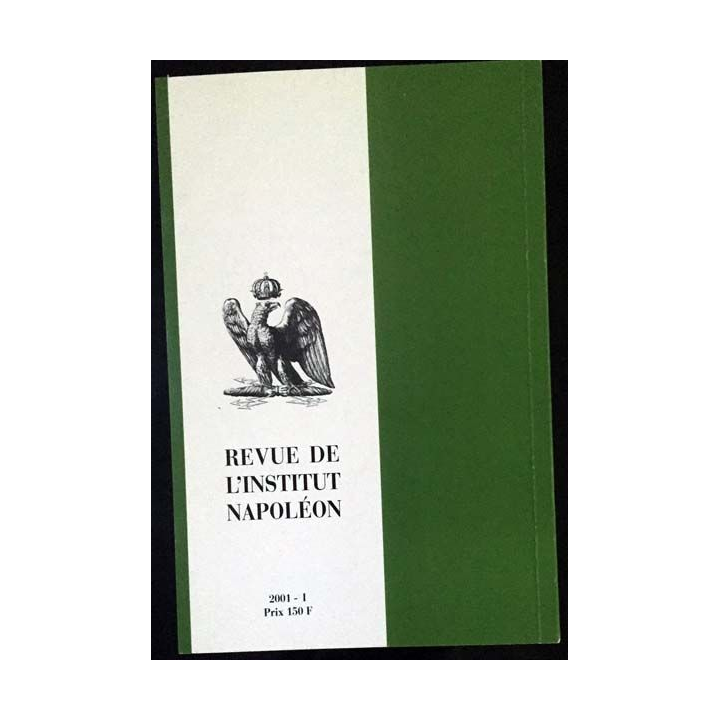 1. Revue de l'institut Napoléon n°182 2001 - I aux éditions SPM