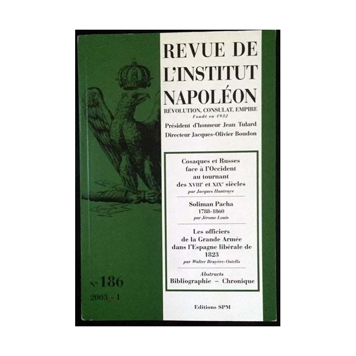 1. Revue de l'institut Napoléon n°186 2003 - I aux éditions SPM