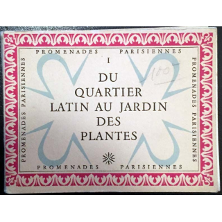 1. Du quartier latin au jardin des plantes aux éditions Arts et métiers graphiques