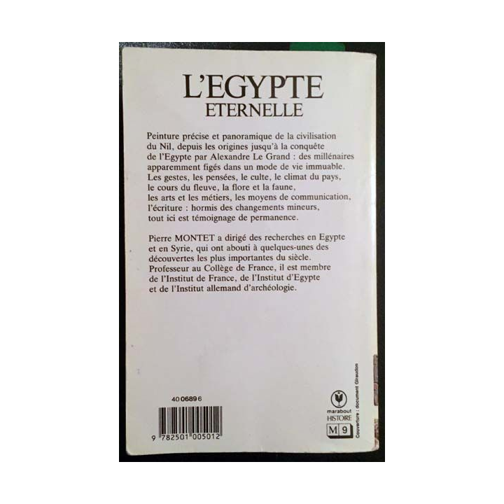 1. L'Égypte éternelle de Pierre Montet collection Marabout université