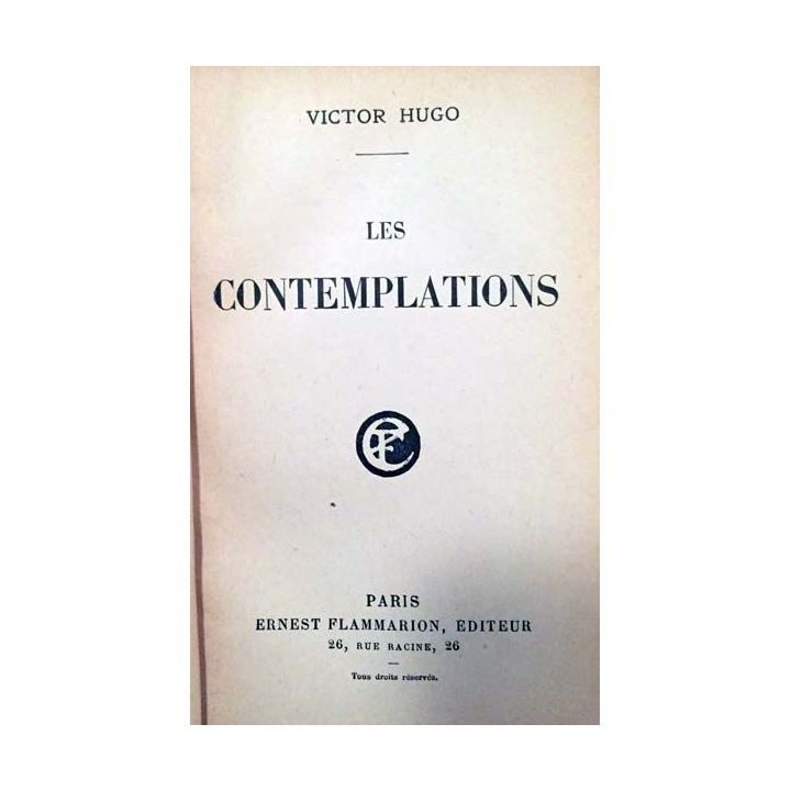 1. Les contemplations de Victor Hugo aux éditions Ernest Flammarion